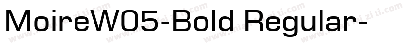 MoireW05-Bold Regular字体转换